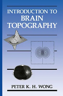 E-Book (pdf) Introduction to Brain Topography von Peter K. H. Wong