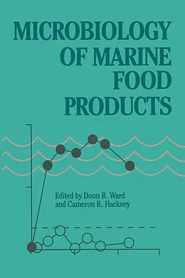 E-Book (pdf) Microbiology of Marine Food Products von Donn R. Ward, Cameron A. Hackney