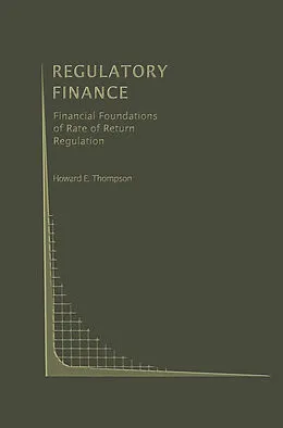 E-Book (pdf) Regulatory Finance von Howard E. Thompson