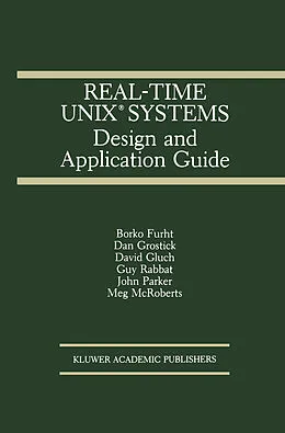 E-Book (pdf) Real-Time UNIX® Systems von Borko Furht, Dan Grostick, David Gluch