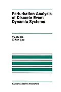 E-Book (pdf) Perturbation Analysis of Discrete Event Dynamic Systems von Yu-Chi (Larry) Ho, Xi-Ren Cao