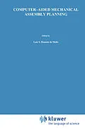 E-Book (pdf) Computer-Aided Mechanical Assembly Planning von Luis S. Homem De Mello, Sukhan Lee