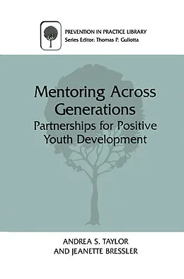 E-Book (pdf) Mentoring Across Generations von Andrea S. Taylor, Jeanette Bressler