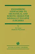 E-Book (pdf) Engineering Approaches to Mechanical and Robotic Design for Minimally Invasive Surgery (MIS) von Ali Faraz, Shahram Payandeh