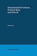 E-Book (pdf) International Investment, Political Risk, and Growth von Philipp Harms