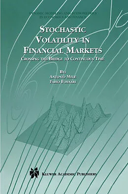 E-Book (pdf) Stochastic Volatility in Financial Markets von Antonio Mele, Fabio Fornari