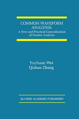 E-Book (pdf) Common Waveform Analysis von Yuchuan Wei, Qishan Zhang