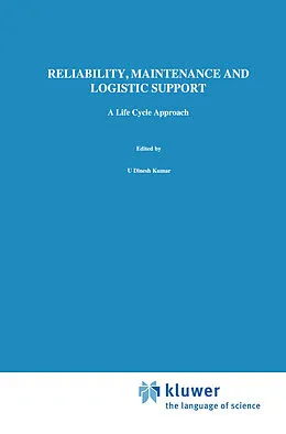 E-Book (pdf) Reliability, Maintenance and Logistic Support von U Dinesh Kumar, John Crocker, J. Knezevic