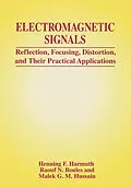 E-Book (pdf) Electromagnetic Signals von Henning F. Harmuth, Malek G. M. Hussain, Raouf N. Boules