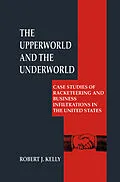 E-Book (pdf) The Upperworld and the Underworld von Robert J. Kelly
