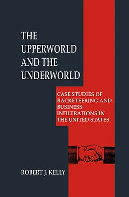 E-Book (pdf) The Upperworld and the Underworld von Robert J. Kelly