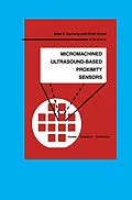 E-Book (pdf) Micromachined Ultrasound-Based Proximity Sensors von Mark R. Hornung, Oliver Brand
