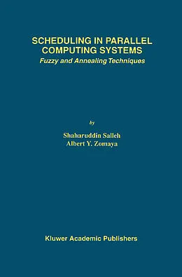 E-Book (pdf) Scheduling in Parallel Computing Systems von Shaharuddin Salleh, Albert Y. Zomaya