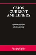 E-Book (pdf) CMOS Current Amplifiers von Giuseppe Palmisano, Gaetano Palumbo, Salvatore Pennisi