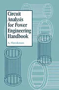 E-Book (pdf) Circuit Analysis for Power Engineering Handbook von Arieh L. Shenkman, Moses Zarudi
