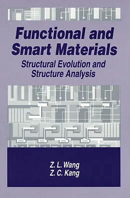 E-Book (pdf) Functional and Smart Materials von Zhong-Lin Wang, Z. C. Kang