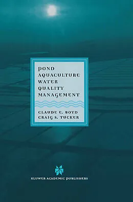 E-Book (pdf) Pond Aquaculture Water Quality Management von Claude E. Boyd, C. S. Tucker