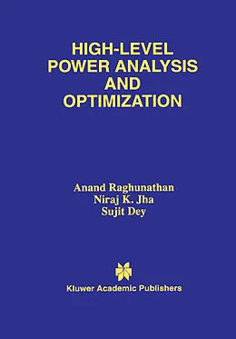 E-Book (pdf) High-Level Power Analysis and Optimization von Anand Raghunathan, Niraj K. Jha, Sujit Dey