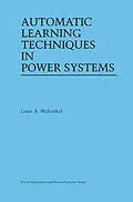 E-Book (pdf) Automatic Learning Techniques in Power Systems von Louis A. Wehenkel