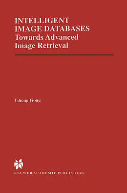 E-Book (pdf) Intelligent Image Databases von Yihong Gong