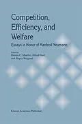 E-Book (pdf) Competition, Efficiency, and Welfare von 