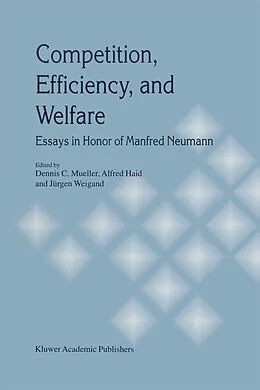 E-Book (pdf) Competition, Efficiency, and Welfare von 