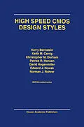 E-Book (pdf) High Speed CMOS Design Styles von Kerry Bernstein, K. M. Carrig, Christopher M. Durham
