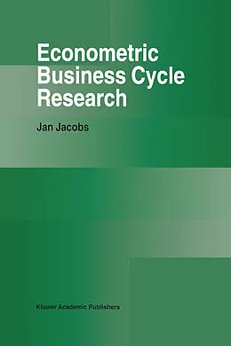 E-Book (pdf) Econometric Business Cycle Research von Jan Jacobs