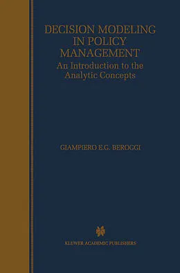 E-Book (pdf) Decision Modeling in Policy Management von Giampiero Beroggi