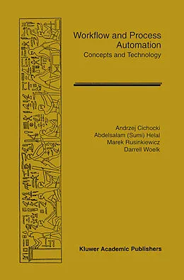 E-Book (pdf) Workflow and Process Automation von Andrzej Cichocki, Helal A. Ansari, Marek Rusinkiewicz