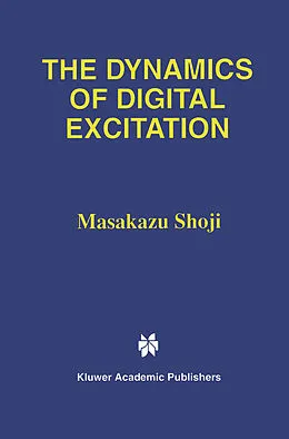 E-Book (pdf) The Dynamics of Digital Excitation von Masakazu Shoji