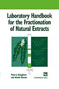 E-Book (pdf) Laboratory Handbook for the Fractionation of Natural Extracts von Peter Houghton, Amala Raman