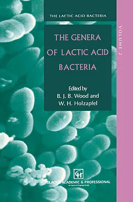 E-Book (pdf) The Genera of Lactic Acid Bacteria von W. H. N Holzapfel, B. J. Wood