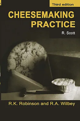 E-Book (pdf) Cheesemaking Practice von R. Andrew Wilbey, J. E. Scott, Richard K. Robinson