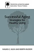E-Book (pdf) Successful Aging von Martin Bloom, Waldo C. Klein