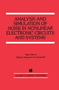 E-Book (pdf) Analysis and Simulation of Noise in Nonlinear Electronic Circuits and Systems von Alper Demir, Alberto Sangiovanni-Vincentelli