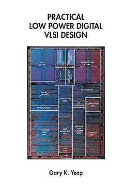 E-Book (pdf) Practical Low Power Digital VLSI Design von Gary K. Yeap