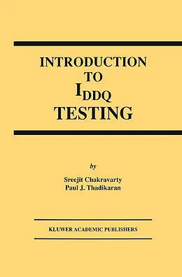 E-Book (pdf) Introduction to IDDQ Testing von S. Chakravarty, Paul J. Thadikaran