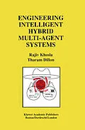E-Book (pdf) Engineering Intelligent Hybrid Multi-Agent Systems von Rajiv Khosla