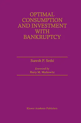 E-Book (pdf) Optimal Consumption and Investment with Bankruptcy von Suresh P. Sethi