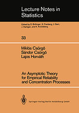E-Book (pdf) An Asymptotic Theory for Empirical Reliability and Concentration Processes von Miklos Csörgö, Sandor Csörgö, Lajos Horváth