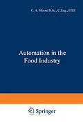 E-Book (pdf) Automation in the Food Industry von C. A. Moore