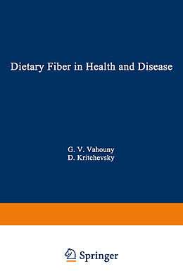 Couverture cartonnée Dietary Fiber in Health and Disease de David Kritchevsky, George V. Vahouny