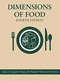 E-Book (pdf) Dimensions of Food von Vickie A. Vaclavik, Marcia H. Pimentel, Marjorie M. Devine