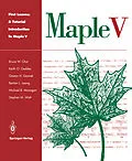E-Book (pdf) First Leaves: A Tutorial Introduction to Maple V von Bruce W. Char, Keith O. Geddes, Gaston H. Gonnet