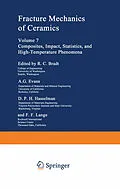 E-Book (pdf) Fracture Mechanics of Ceramics von R. C. Bradt, A. G. Evans, D. P. H. Hasselman