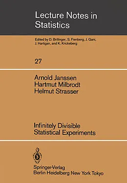 E-Book (pdf) Infinitely Divisible Statistical Experiments von Arnold Janssen, Hartmut Milbrodt, Helmut Strasser