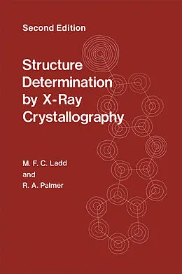 E-Book (pdf) Structure Determination by X-Ray Crystallography von M. Ladd