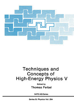 Couverture cartonnée Techniques and Concepts of High-Energy Physics V de 