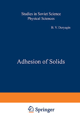 Couverture cartonnée Adhesion of Solids de B. V. Deryagin